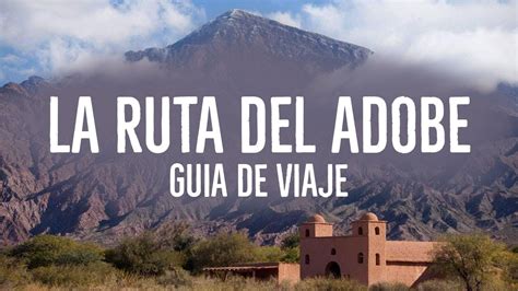Ruta del Adobe Catamarca & La Rioja
